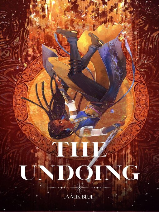 Title details for The Undoing by Aalis Blue - Available